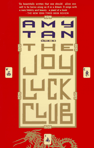 an analysis of the theme of happiness in the joy luck club by amy tan Amy tan’s book the joy luck club explores the relationships between four chinese american daughters and their often-misunderstood, more traditional chinese mothers by sharing quotations from the book, fawn, the author of this literary analysis, intends to show how, as they grew up, the daughters came to understand, respect, and appreciate their mothers more. an analysis of the theme of happiness in the joy luck club by amy tan Amy tan’s book the joy luck club explores the relationships between four chinese american daughters and their often-misunderstood, more traditional chinese mothers by sharing quotations from the book, fawn, the author of this literary analysis, intends to show how, as they grew up, the daughters came to understand, respect, and appreciate their mothers more.
